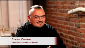 Interview with Serghei Zabughin, Head Chef at Restaurant Abruzzo