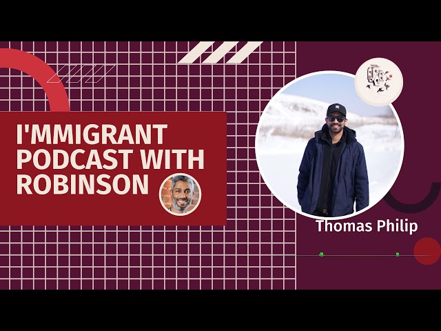Interview with Thomas Philip (Moving to Canada as a Student)