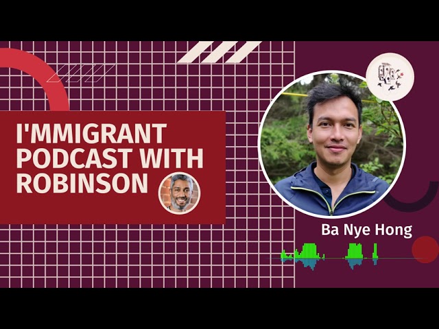 Interview with Ba Nye Hong (Ex-Refugee now Canadian)